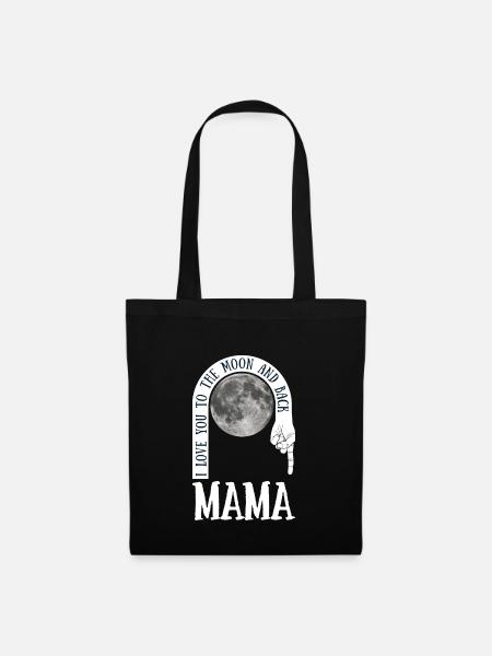 Mama I Love You To The Moon And Back - Stoffbeutel - Schwarz