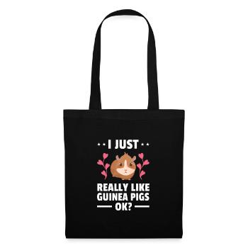 I Just Really Like Guinea Pigs Ok? Guinea Pig Owne - Stoffbeutel - Schwarz - Vorne