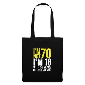 I'm not 70 - Stoffbeutel - Schwarz - Vorne