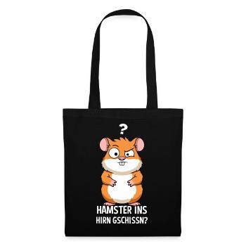Hamster Ins Hirn Gschissn Sarkasmus Hamster - Stoffbeutel - Schwarz - Vorne