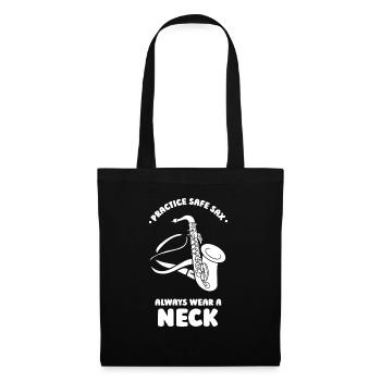 Practice safe sax always wear a neck - Stoffbeutel - Schwarz - Vorne