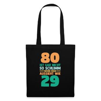 Achtzig 80 Jahre Achtzigster Geburtstag - Stoffbeutel - Schwarz - Vorne