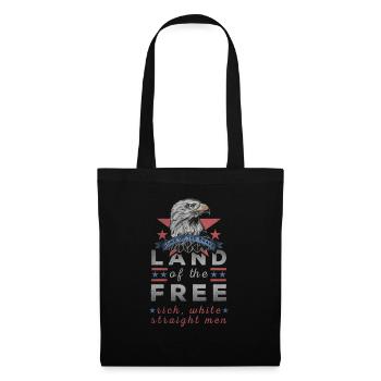 USA Land of the Free Rich White Straight Men - Tote Bag - black - Front