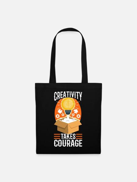 Creativity Takes Courage - Stoffbeutel - Schwarz