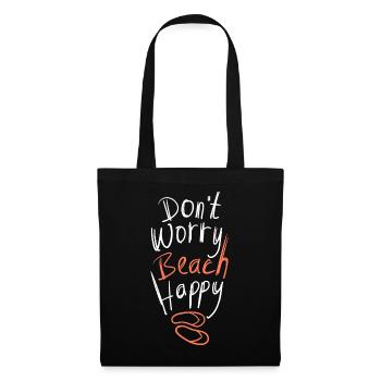 Dont Worry Beach Happy Sommer Spruch - Stoffbeutel - Schwarz - Vorne