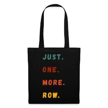Just One More Row – Bunte Blockschrift - Stoffbeutel - Schwarz - Vorne