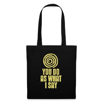 You Do As What I Say Retro Funny Hypnosis T-Shirt - Stoffbeutel - Schwarz - Vorne
