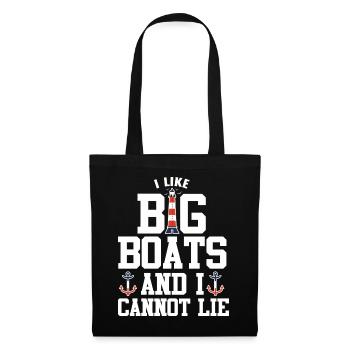 J'aime les gros bateaux et je ne peux pas mentir - Sac en tissu - noir - Devant