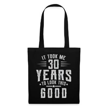 30th birthday gift: It took me 30 years - Tote Bag - black - Front