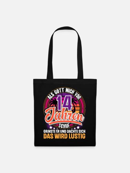 14. Geburtstag Als Gott Mich Schuf Vor - Stoffbeutel - Schwarz