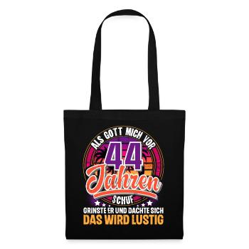 44. Geburtstag Als Gott Mich Schuf Vor - Stoffbeutel - Schwarz - Vorne
