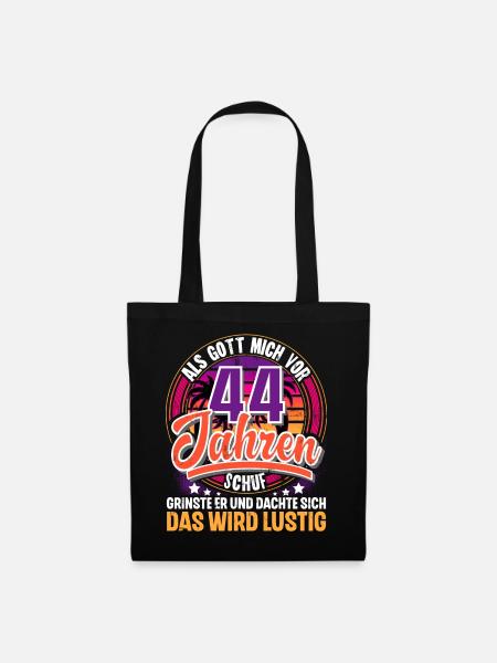 44. Geburtstag Als Gott Mich Schuf Vor - Stoffbeutel - Schwarz