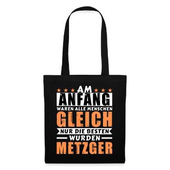Am Anfang waren alle gleich - Metzger Edition - Stoffbeutel - Schwarz - Vorne