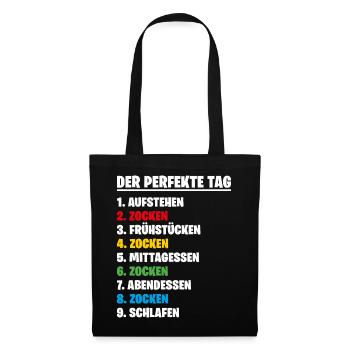 Der Perfekte Tag vom Gamer Gaming Zocker Lustig - Stoffbeutel - Schwarz - Vorne