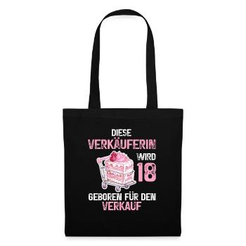 Verkäuferin 18 Geburtstag Verkauf 18 Jahre Spruch - Stoffbeutel - Schwarz - Vorne