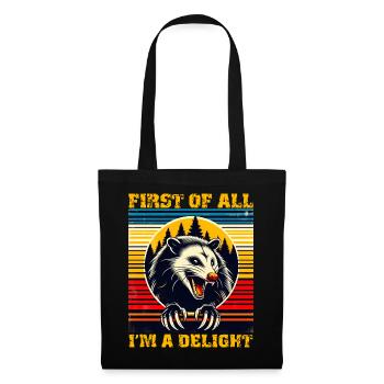 First Of All, I Am a Delight, Retro Opossum - Tote Bag - black - Front