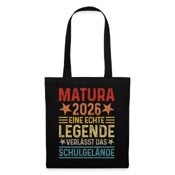 Matura 2026 Eine Legende verlässt das Schulgelände - Stoffbeutel - Schwarz - Vorne