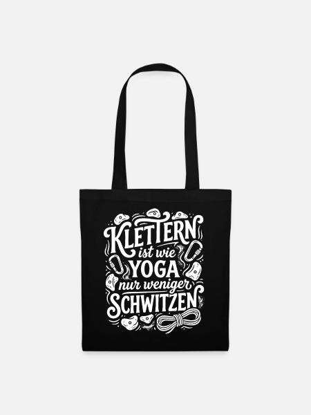 Klettern ist wie Yoga, nur weniger Schwitzen - Stoffbeutel - Schwarz