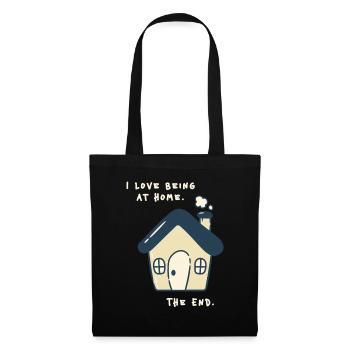 J’adore être à la maison – Drôle de proverbe antisocial - Sac en tissu - noir - Devant