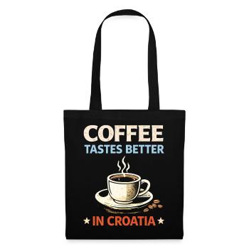 Le café a meilleur goût en Croatie - Sac en tissu - noir - Devant