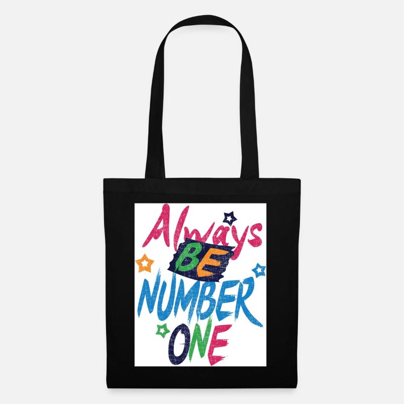 Always_be_Number 1 - Stoffbeutel - Schwarz