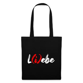 L(i)ebe Lebe Motivation Positiv Denken Geschenk - Stoffbeutel - Schwarz - Vorne
