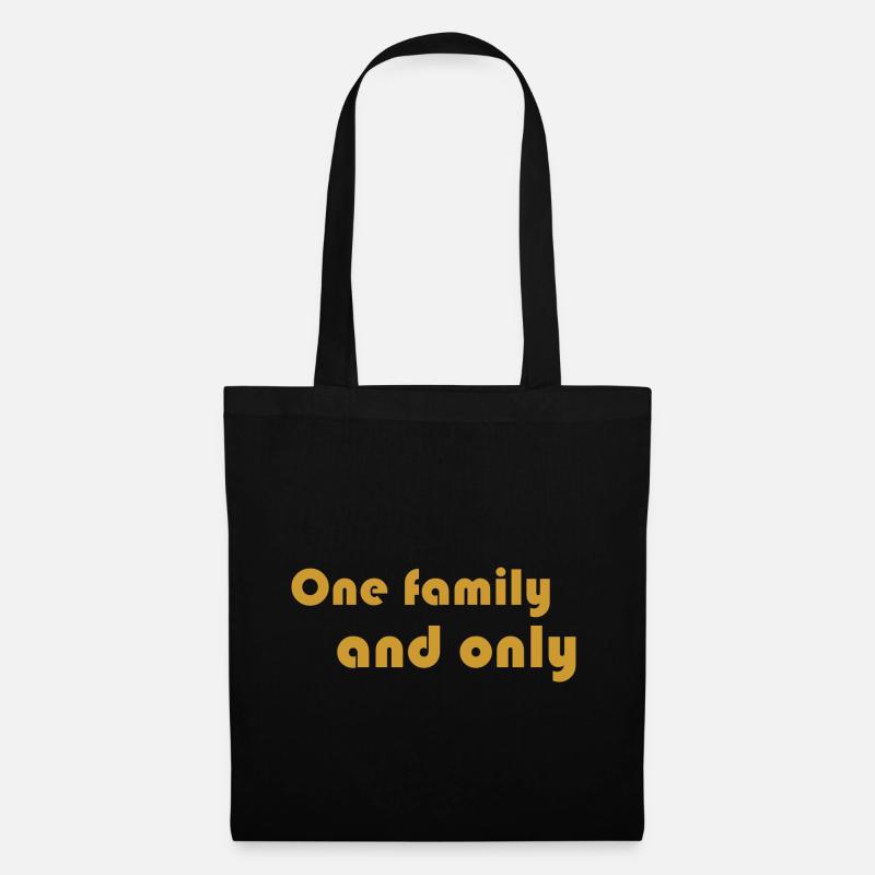 Eine Familie und nur - Stoffbeutel - Schwarz