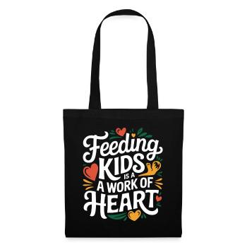 Feeding Kids Is A Work Of Heart 7 - Stoffbeutel - Schwarz - Vorne