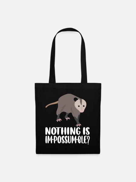 Opposum-Liebhaber - Nothing is Impossumble - Stoffbeutel - Schwarz