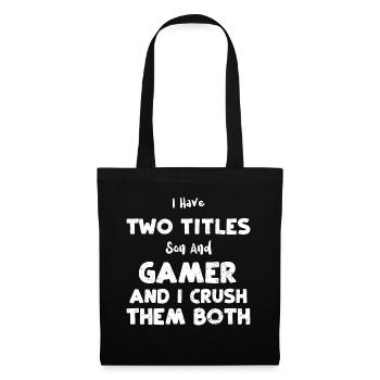 J’ai deux titres Fils et Gamer... - Sac en tissu - noir - Devant