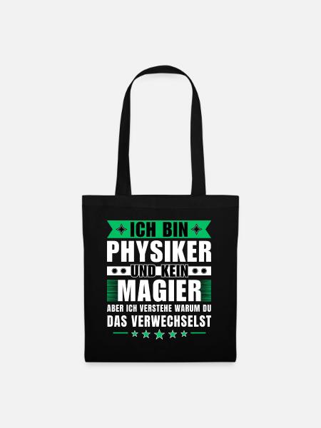 Ich bin Physiker und kein Magier - Stoffbeutel - Schwarz