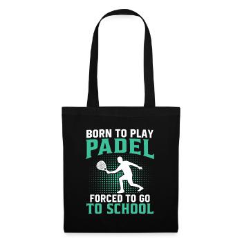 born to play padel forced to go to school - Sac en tissu - noir - Devant