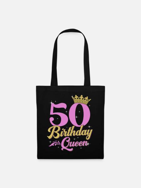 50. Geburtstag Königin 50 Jahre Geschenk Frau - Stoffbeutel - Schwarz