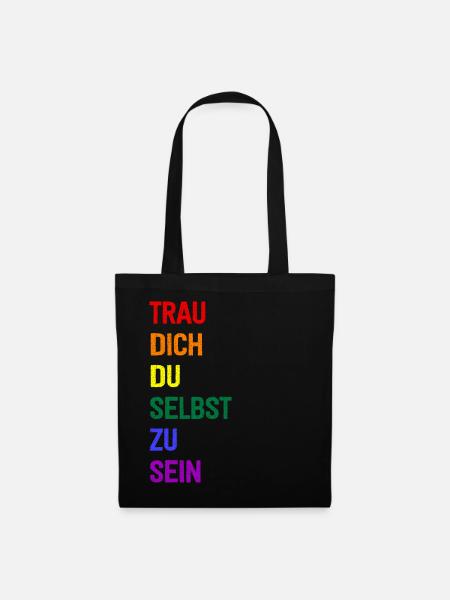 Trau Dich Du Selbst Zu Sein - Stoffbeutel - Schwarz