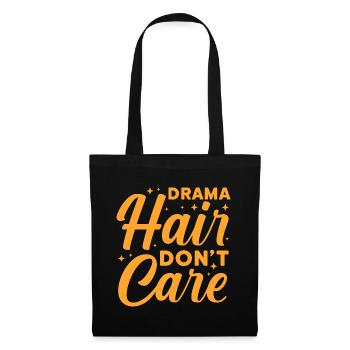 drama hair dont care Design for a drama hair - Stoffbeutel - Schwarz - Vorne