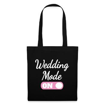 wedding Mode On - Verlobung Heirat - Stoffbeutel - Schwarz - Vorne