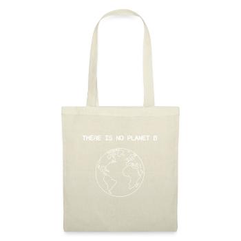 There is no planet B - Tote Bag - nature - Front