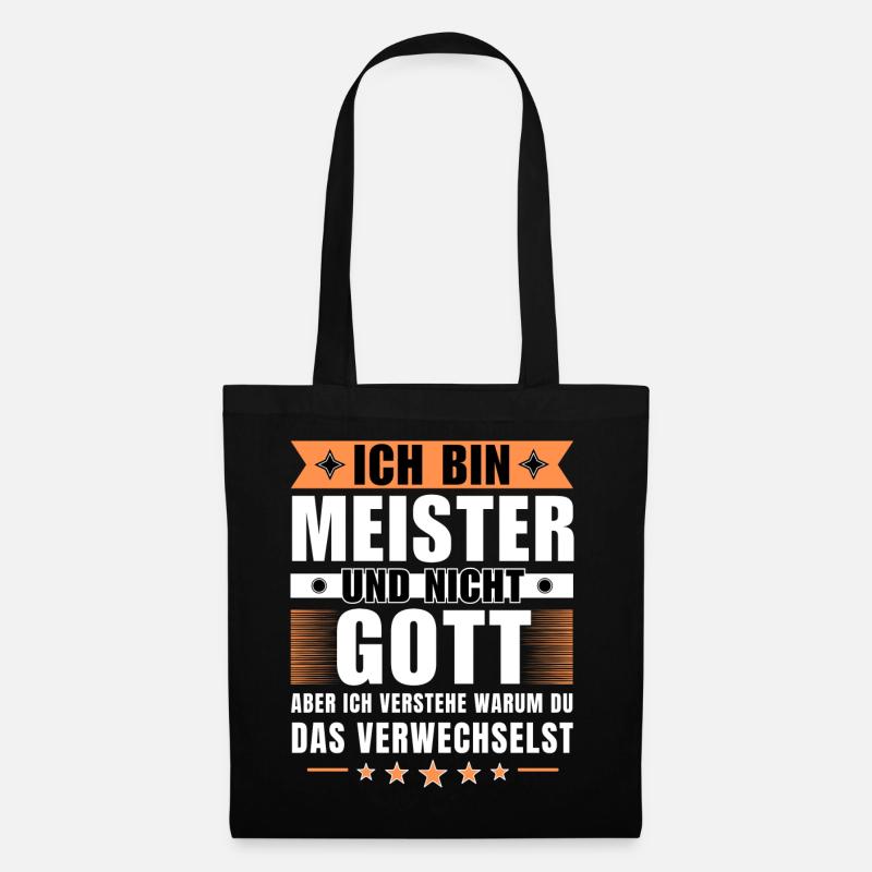Ich bin Meister und nicht Gott - Stoffbeutel - Schwarz