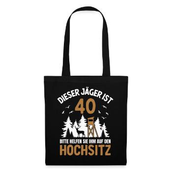 40. Geburtstag Jäger 40 Jahre Jagd Hochsitz - Stoffbeutel - Schwarz - Vorne