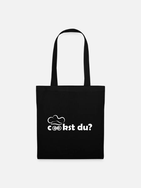 Kochen Cookst du Spruch Geschenk - Stoffbeutel - Schwarz
