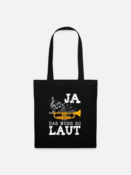 Ja Das Muss So Laut Lustige Blasmusik Trompete - Stoffbeutel - Schwarz