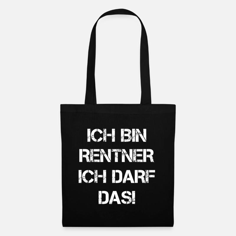 Ich Bin Rentner Ich Darf Das Rente Ruhestand - Stoffbeutel - Schwarz