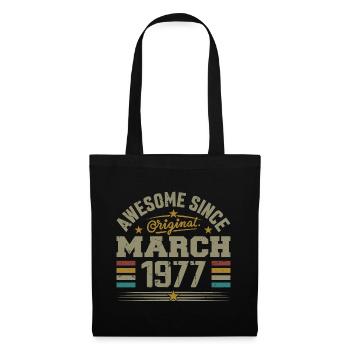 März 1977 Geburtstag Jahrgang 1977 Geschenkidee - Stoffbeutel - Schwarz - Vorne