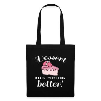 Dessert Makes Everything Better - Tote Bag - black - Front