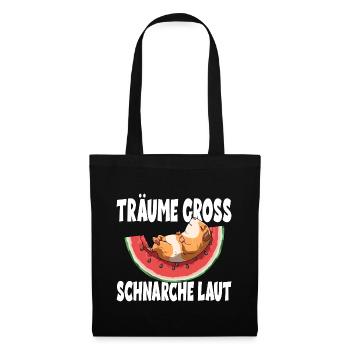 Träume Gross Schnarche Laut - Stoffbeutel - Schwarz - Vorne