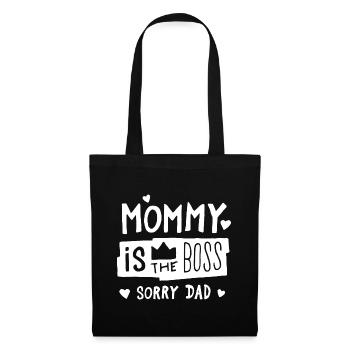 Mom is the boss. Mother Mothers Day - Tote Bag - black - Front