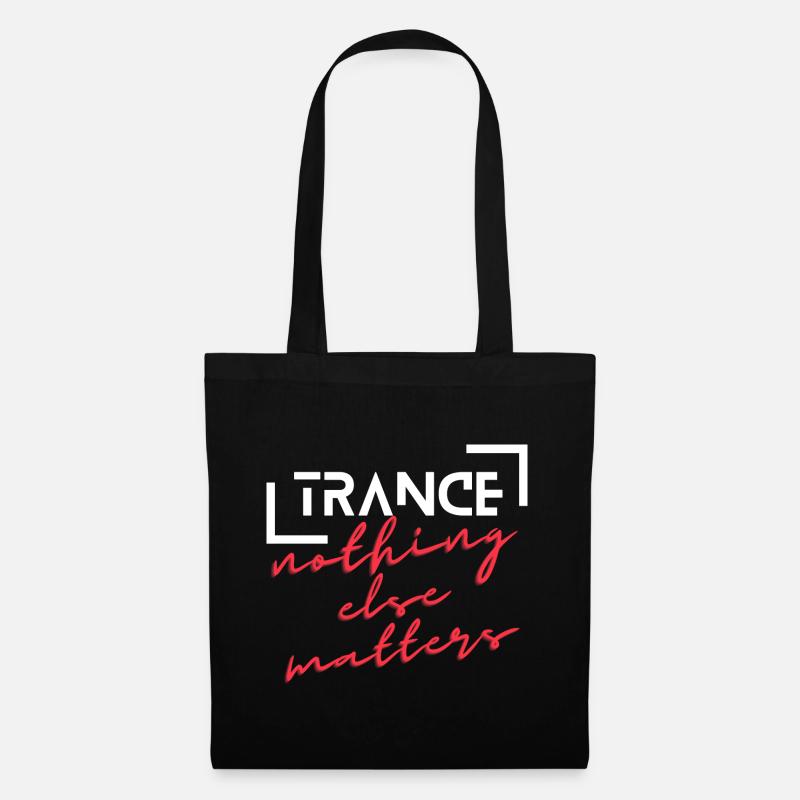 trance and nothing else matters, trance - Tote Bag - black