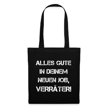 Alles Gute In Deinem Neuen Job Verräter Geschenk - Stoffbeutel - Schwarz - Vorne
