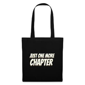 Book Lover Gifts Just One More Chapter Reader - Tote Bag - black - Front