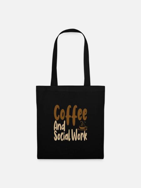 Kaffee trinken Sozialarbeiter Geschenk Kaffee und - Stoffbeutel - Schwarz